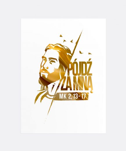 Złoty plakat religijny Jezus - Pójdź za mną - MK 2, 13-17- Jezuswdomu.pl